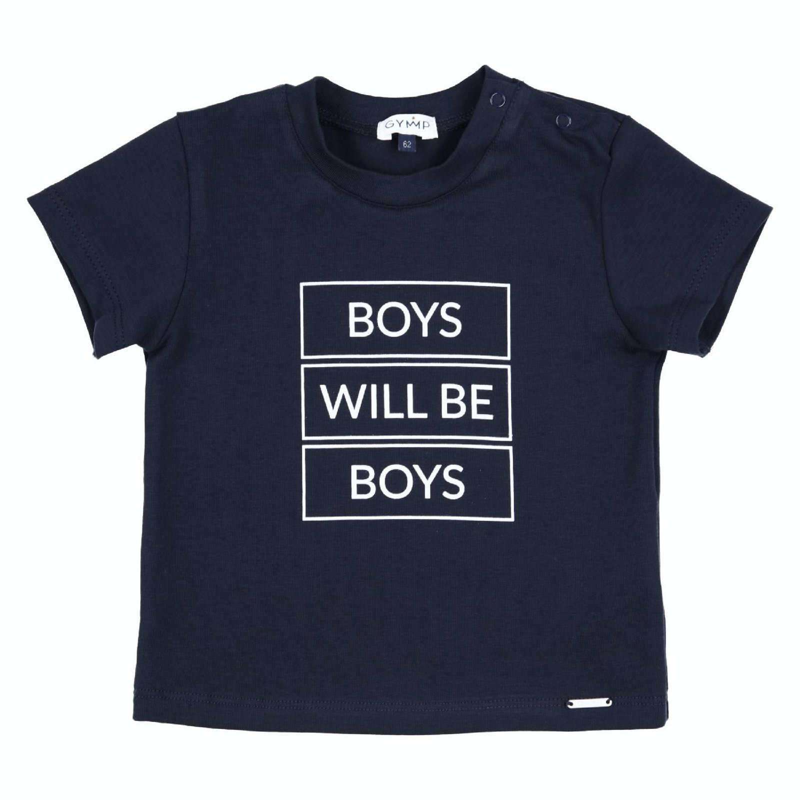 Gymp T-SHIRT - BOYS WILL BE BOYS -
